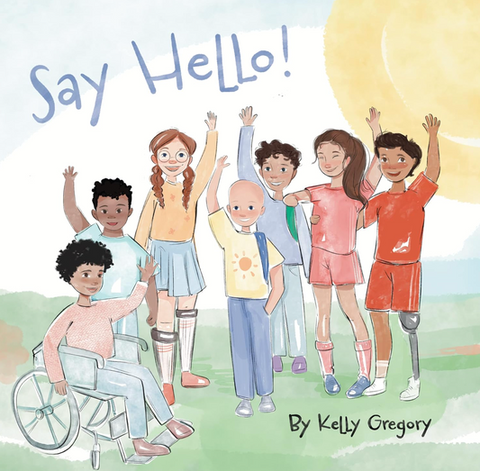 Say Hello! By Kelly Gregory