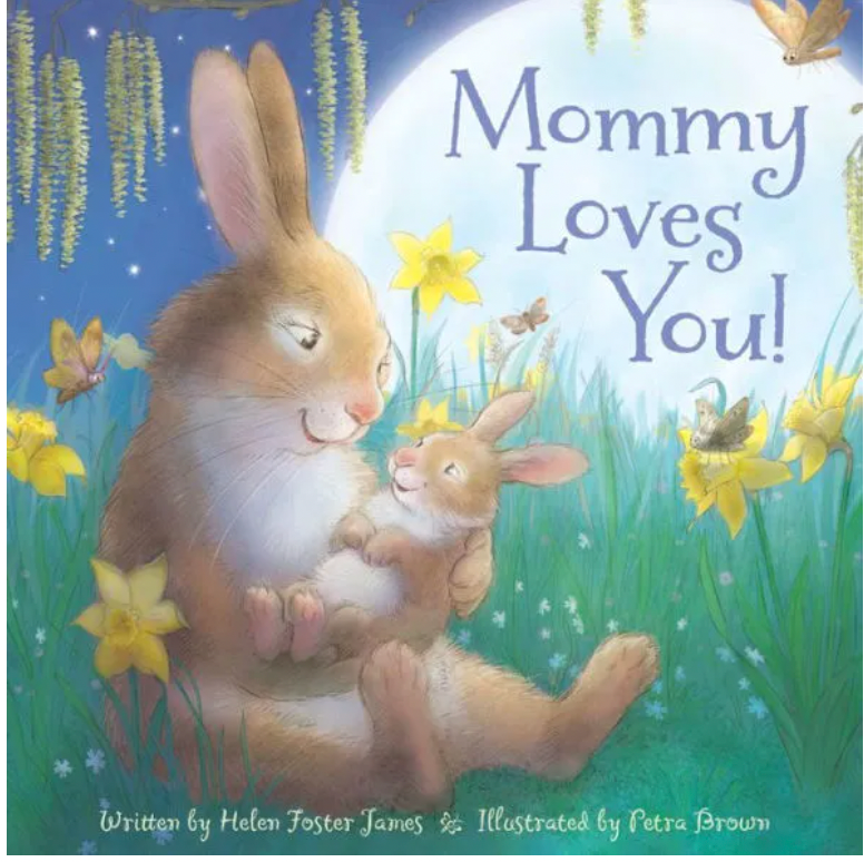 "Mommy Loves You" Book