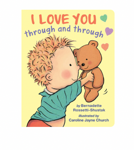 "I Love You Through and Through" Board Book